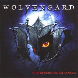 Wolvengard : The Beckoning Darkness